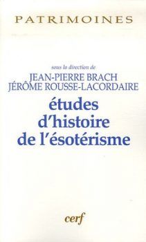 Jean-Pierre Brach Etudes d'histoire de l'ésotérisme