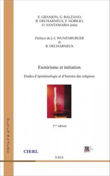 E. Granjon, G. Balzano, B. Decharneux, F. Nobilio, O. Santamaria (eds) - Esotérisme et initiation
