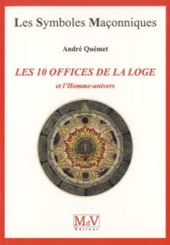 andre-quemet-les-10-offices-de-la-loge-et-l'homme-univers