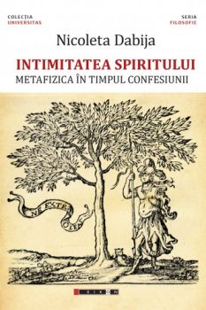 Nicoleta-Dabija-Intimitatea spiritului-Metafizica-în-timpul-confesiunii