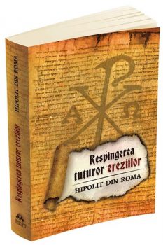 hipolit-respingerea-tuturor-ereziilor