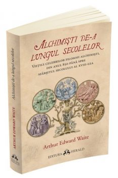 arthur-edward-waite-alchimisti-de-a-lungul-secolelor