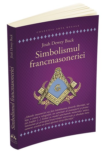 j-d-buck-simbolismul-francmasoneriei-sau-masonerie-mistica-si-marile-misterii-ale-antichitatii
