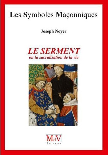 joseph-noyer-le-serment-ou-la-sacralisation-de-la-vie