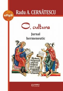 radu-cernatescu-o-cultura-jurnal-hermeneutic