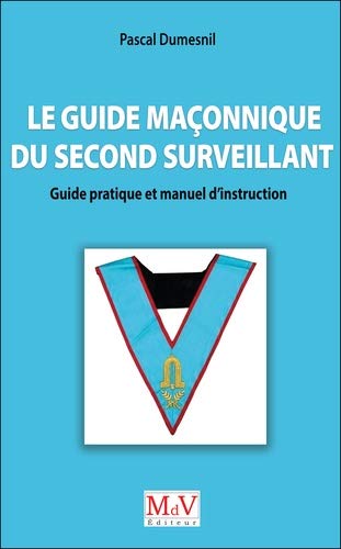 pascal-dumesnil-le-guide-maconnique-du-second-surveillant