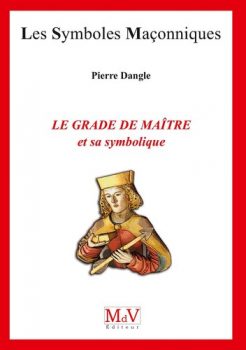 pierre-dangle-le-grade-de-maitre-et-sa-symbolique