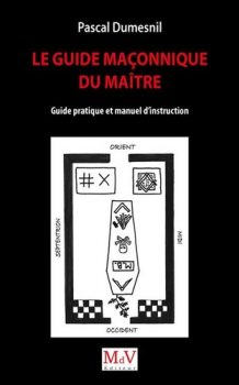 Pascal_Dumesnil-Le-Guide-maconnique-du-Maitre
